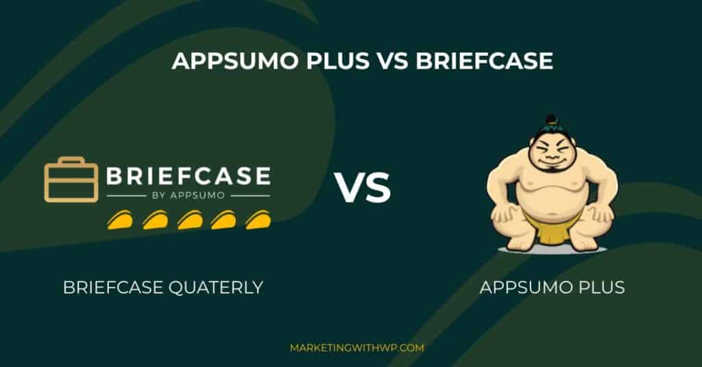 Appsumo Plus Vs Briefcase